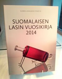 Suomalaisen lasin vuosikirja 2014